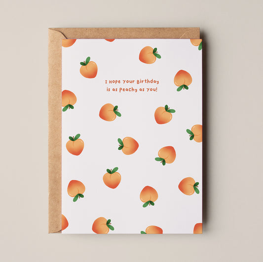 'Peachy like you' Greeting Card